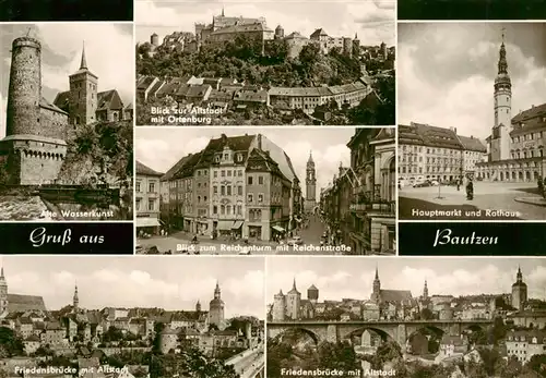 AK / Ansichtskarte 73919313 Bautzen Alte Wasserkunst Altenburg mit Ortenburg Reichenturm mit Reichenstrasse Hauptmarkt und Rathaus Friedensbruecke mit Altstadt