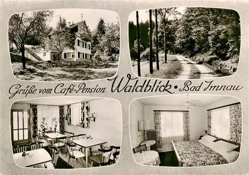 AK / Ansichtskarte  Bad_Imnau Cafe Pension Waldblick Gastraum Zimmer Waldweg