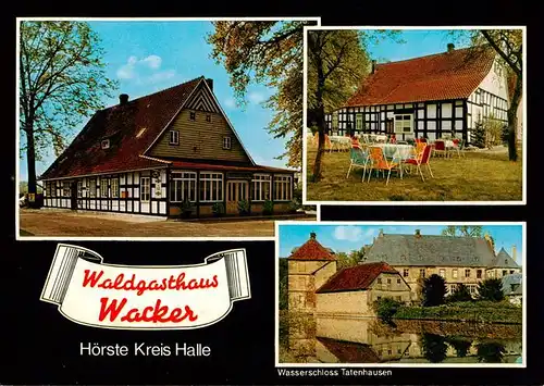 AK / Ansichtskarte 73919872 Hoerste_Halle Waldgasthaus Wacker Freiterrasse Wasserschloss Tatenhausen