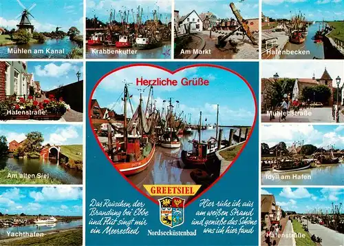 AK / Ansichtskarte  Greetsiel Muehlen am Kanal Hafenstrasse Am alten Siel Yachthafen Krabbenkutter Am Markt Hafenbecken Muehlenstrasse Hafenidyll Hafenstrasse