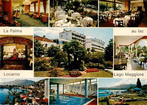AK / Ansichtskarte  Locarno_Lago_Maggiore_TI Hotel Palma au Lac Restaurant Rotisserie Coq dOr Vue partielle