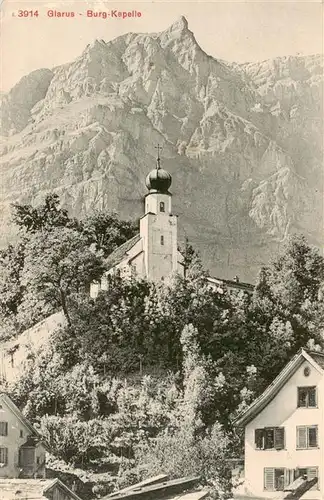AK / Ansichtskarte  Glarus_GL Burg-Kapelle Alpen
