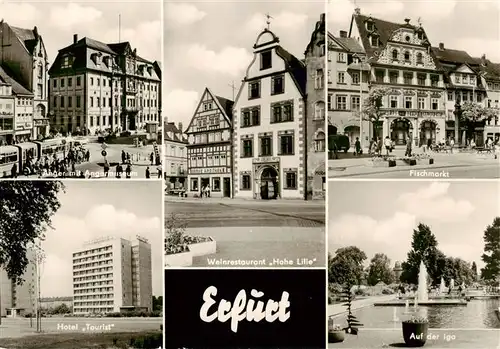 AK / Ansichtskarte Erfurt Anger mit Angermuseum Hotel Tourist Weinrestaurant Hohe Lilie Fischmarkt Auf der Iga Erfurt