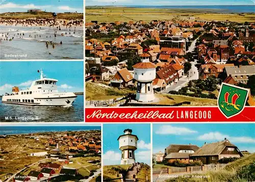 AK / Ansichtskarte Langeoog_Nordseebad Badestrand MS Langeoog Fliegeraufnahmen Wasserturm Sonnenhof Lale Andersen Langeoog_Nordseebad