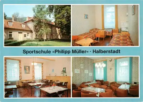 AK / Ansichtskarte Halberstadt Sportschule Philipp Mueller Innenansicht Zimmer Speiseraum Klubraum Halberstadt