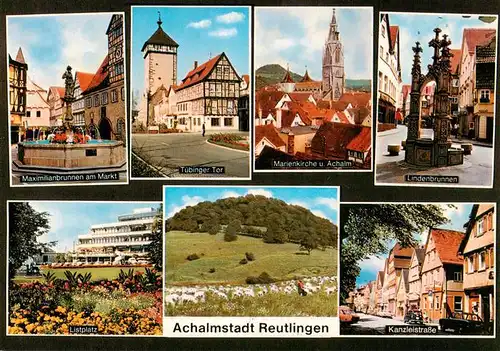 AK / Ansichtskarte 73921266 Reutlingen_BW Maximilianbrunnen Tuebinger Tor Marienkirche und Achalm Lindenbrunnen Listplatz Panorama Kanzleistrasse