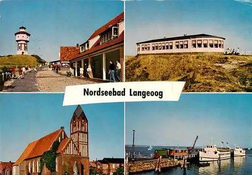 AK / Ansichtskarte 73921611 Langeoog_Nordseebad Weg zum Strand mit Wasserturm Strandhalle Kirche Hafen