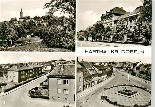 AK / Ansichtskarte  Hartha_Doebeln An der Steinser Strasse Polytechnische Oberschule Gabelsberger Strasse Am Markt