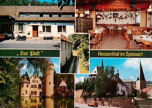 AK / Ansichtskarte 73921983 Hessenthal_Spessart Gasthof Zur Post Gastraum Wasserschloss Kirche