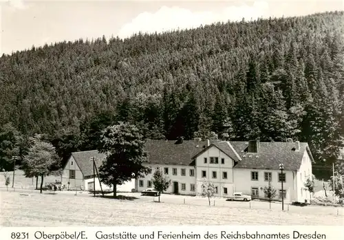 AK / Ansichtskarte  Oberpoebel_Schmiedeberg Gaststaette und Ferienheim des Reichsbahnamtes Dresden