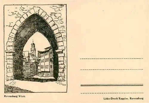 AK / Ansichtskarte 73922066 Ravensburg__Wuerttemberg Torbogen Litho