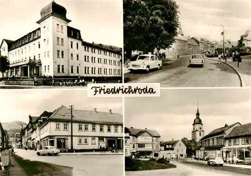 AK / Ansichtskarte  Friedrichroda FDGB Erholungsheim Hermann Danz Ernst Thaelmann Strasse Hauptstrasse Tabarzer Strasse