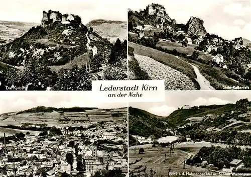 AK / Ansichtskarte 73922621 Kirn_Nahe Die Kyburg Stein Kallenfels Stadtansicht Hahnenbachtal mit Schloss Wartenstein