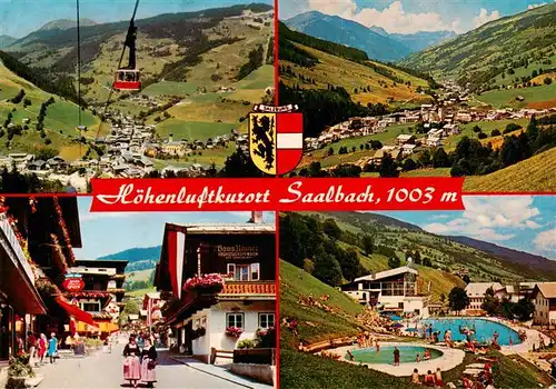 AK / Ansichtskarte  Saalbach_-Hinterglemm_AT Panorama Seilbahn Dorfstrasse Freibad und Hallenbad