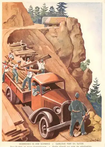 AK / Ansichtskarte  Militaria_Schweiz Irgendwo in der Schweiz Unsere Soldaten an der Arbeit 
