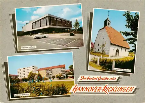 AK / Ansichtskarte 73923492 Ricklingen Freizeitheim Schoenemannplatz Kapelle am Edelhofe