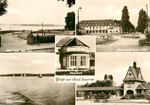 AK / Ansichtskarte  Bad_Saarow Seeblick Johannes R Becher Platz Scharmuetzelsee Bahnhof