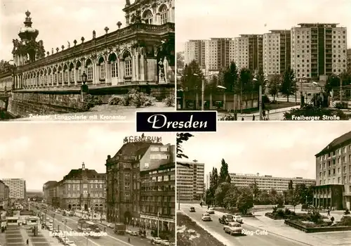 AK / Ansichtskarte 73924105 Dresden_Elbe Zwinger Langgalerie mit Kronentor Freiberger Strasse Ernst Thaelmann Strasse Ring Cafe