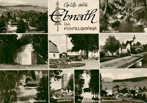 AK / Ansichtskarte  Ebnath Panorama Kalvarienberg Schwimmbad Kriegerdenkmal Asorturm Fernsehturm Gregnitzbach Naabbruecke 