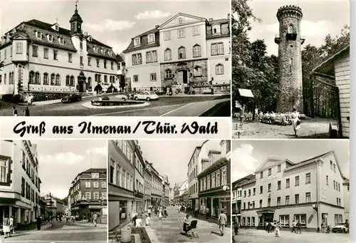 AK / Ansichtskarte 73924651 Ilmenau__Thueringen Rathaus Museum Kickelhahnturm Strasse des Friedens Hotel zum Loewen