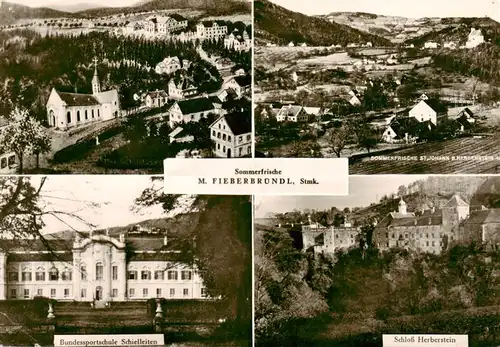 AK / Ansichtskarte  St_Johann_Herberstein_Steiermark_AT Sommerfrische Fieberbruendl Panorama Bundessportschule Schielleiten Schloss Herberstein