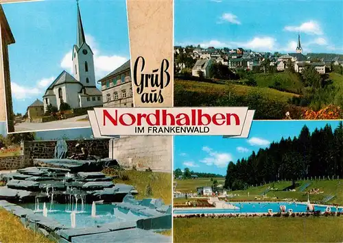 AK / Ansichtskarte  Nordhalben Kirche Panorama Wasserspiel Schwimmbad