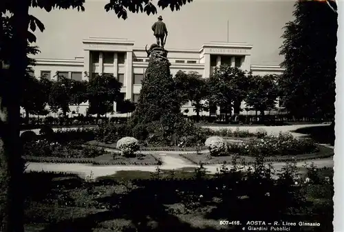 AK / Ansichtskarte  Aosta_Valle d_Aosta_IT R. Liceo Ginnasio e Giardini Pubblici