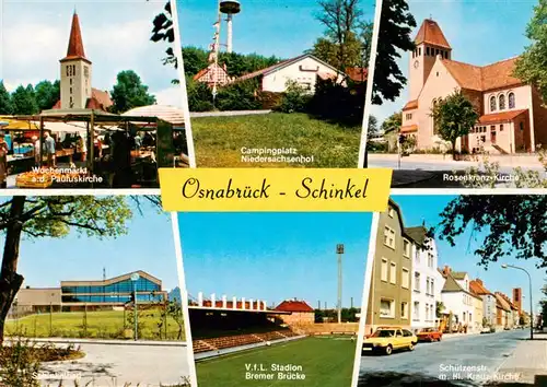 AK / Ansichtskarte  Schinkel_Osnabrueck Pauluskirche Campingplatz Rosenkranz Kirche VfL Stadion Bremer Bruecke Schuetzenstrasse