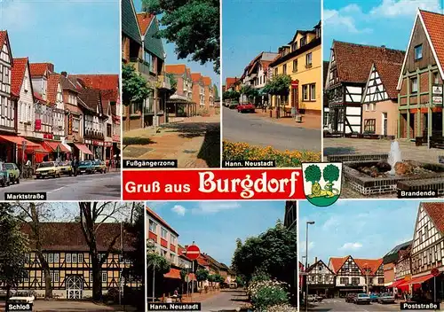 AK / Ansichtskarte 73926271 Burgdorf_Hannover Marktstrasse Fussgaengerzone Hann Neustadt Brandende Schloss Poststrasse