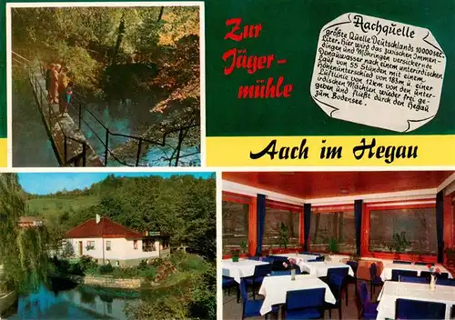 AK / Ansichtskarte 73926668 Aach__Hegau Gasthaus Zur Jaegermuehle Aachquelle Gaststube