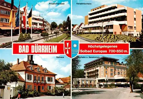 AK / Ansichtskarte 73926863 Bad_Duerrheim Friedrichstrasse Versehrtenheim Rathaus Kurheim Sanatorium