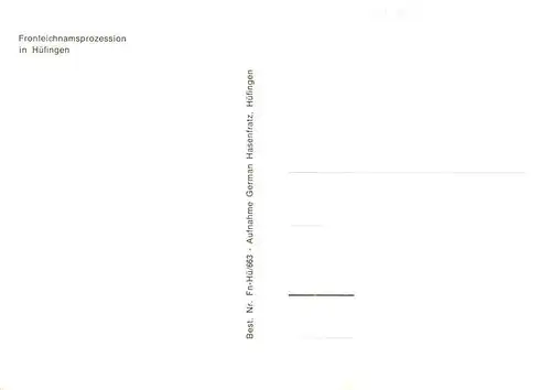 AK / Ansichtskarte  Huefingen Fronleichnam Prozession