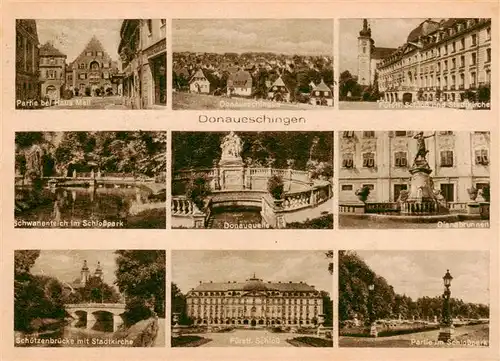 AK / Ansichtskarte 73927504 Donaueschingen Haus Mall Panorama Fuerstl Schloss Schwanenteich Schlosspark Donauquelle Dianabrunnen Schuetzenbruecke Schlosspark