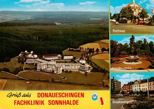 AK / Ansichtskarte 73927530 Donaueschingen Sanatorium Sonnhalde Fliegeraufnahme Rathaus Irmabrunnen Stadtmitte