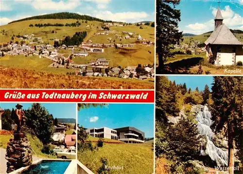 AK / Ansichtskarte 73927800 Todtnauberg Panorama Kapelle Brunnen Kurhaus Wasserfall