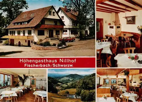 AK / Ansichtskarte  Fischerbach_Kinzigtal Hoehengasthaus Nillhof Gastraeume Panorama