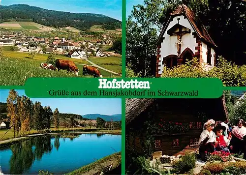 AK / Ansichtskarte 73928644 Hofstetten_Schwarzwald_Haslach_Kinzigtal Panorama Kapelle Weiher Trachten