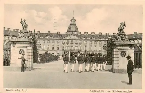 AK / Ansichtskarte  Karlsruhe_Baden Aufziehen der Schlosswache Feldpost