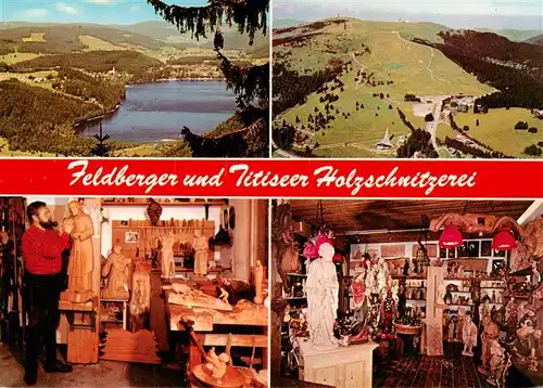 AK / Ansichtskarte  Titisee-Neustadt Feldberger und Titiseer Holzschnitzerei Panorama