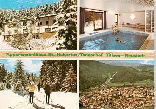 AK / Ansichtskarte  Titisee-Neustadt Appartementhaus St Hubertus Tannenhof Hallenbad Panorama