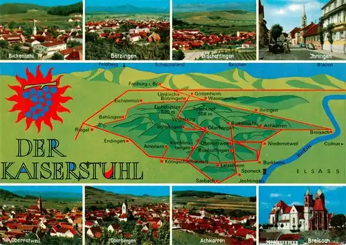 AK / Ansichtskarte 73929102 Kaiserstuhl_Region mit den Weinorten Bickensohl Boetzingen Ihringen  Bischoffingen Oberrotweil Oberbergen Achkarren Breisach