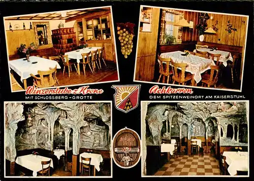 AK / Ansichtskarte 73929537 Achkarren Hotel Restaurant Cafe Winzerstube Zur Krone mit Schlossberg Grotte Gastraeume