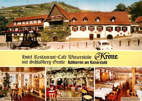 AK / Ansichtskarte 73929543 Achkarren Hotel Restaurant Cafe Winzerstube Zur Krone mit Schlossberg Grotte Diele Nebenzimmer