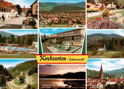 AK / Ansichtskarte 73929571 Kirchzarten Hauptstrasse Teilansicht Campingplatz Schwimmbad Kurhaus Giersberg Kapelle Hoellental Abendstimmung am Titisee Freiburger Muenster