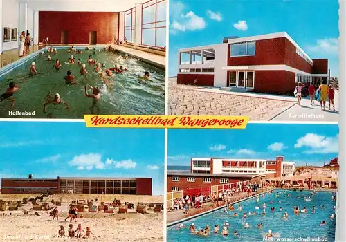 AK / Ansichtskarte 73930170 Wangerooge_Wangeroog_Nordseebad Hallenbad Kurmittelhaus Strand Meerwasserschwimmbad