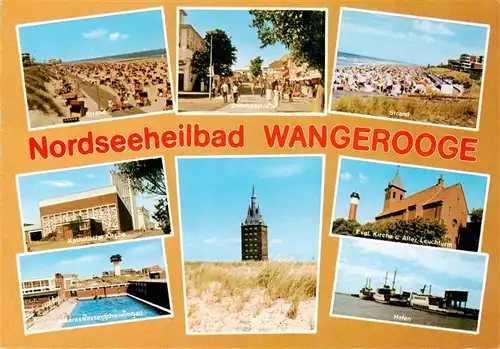 AK / Ansichtskarte  Wangerooge_Wangeroog_Nordseebad Strand Zedeliusstrasse Kath Kirche Meerwasserschwimmbad Westturm Ev Kirche Leuchtturm Hafen