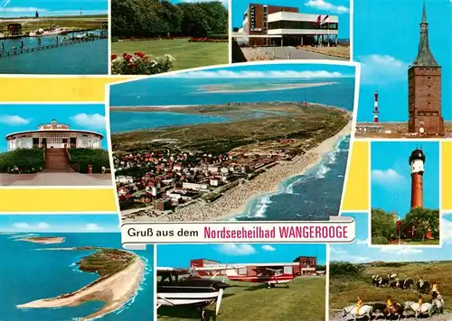 AK / Ansichtskarte  Wangerooge_Wangeroog_Nordseebad Panorama Rosengarten Kurhaus Westturm Cafe Pudding Leuchtturm Flugplatz Reiten Fliegeraufnahmen