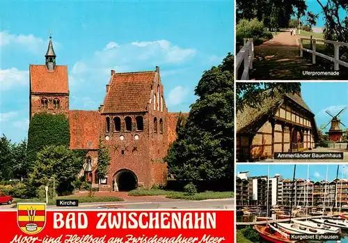AK / Ansichtskarte 73931003 Bad_Zwischenahn Kirche Uferpromenade Ammerlaender Bauernhaus Kurgebiet Eyhausen
