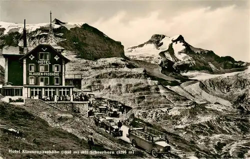 AK / Ansichtskarte  Klausenpasshoehe Hotel Klausenpasshoehe mit Scheerhorn
