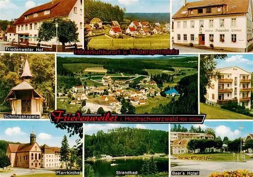 AK / Ansichtskarte 73931334 Friedenweiler Friedenweiler Hof Gasthof Steppacher Schillingskapelle Panorama Pfarrkirche Strandbad Baers Hotel